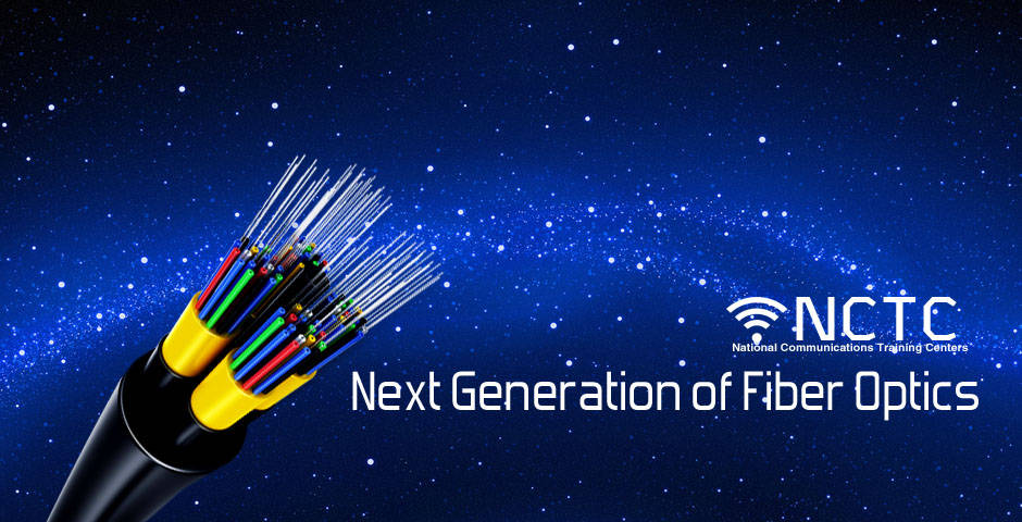 next generation of fiber optics